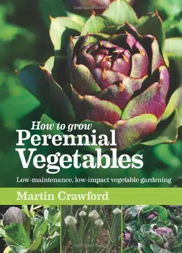 How to Grow Perennial Vegetables